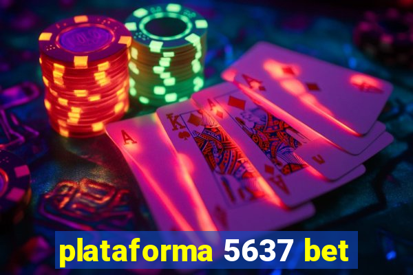 plataforma 5637 bet